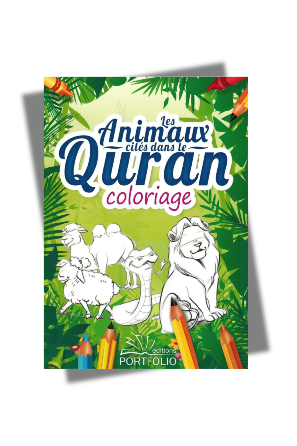 Livre de coloriage : Les Animaux cités dans le Quran -