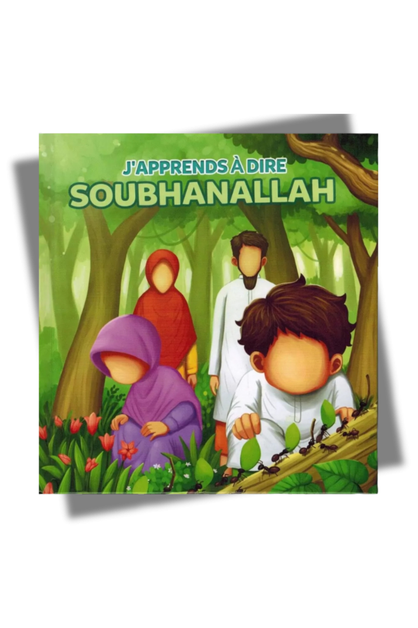 J'apprends à dire Soubhanallah