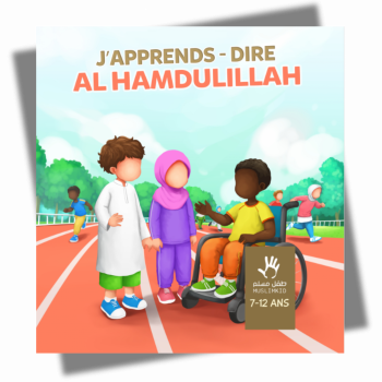 J’apprend à dire al hamdoulillah
