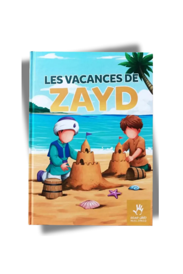 Les vacances de Zayd