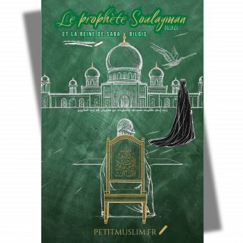 Le prophète Soulayman et la reine de Saba